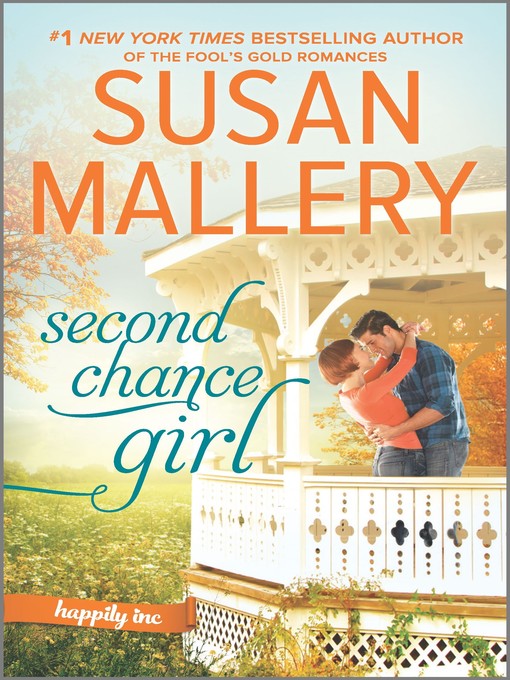 Title details for Second Chance Girl by Susan Mallery - Available